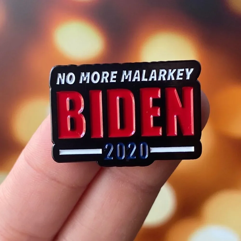 No More Malarkey Biden 2020 Enamel Pin/ Brooch